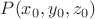$P(x_0,y_0,z_0)$