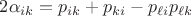 $2\alpha_{ik}=p_{ik}+p_{ki}-p_{\ell i}p_{\ell k}$