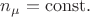 $n_\mu=\mathrm{const}.$