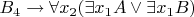 $B_4\to\forall x_2(\exists x_1 A\vee\exists x_1 B)$