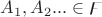 $A_1,A_2... \in \digamma$