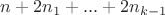 $n+2n_1+...+2n_{k-1}$