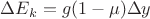 $\Delta E_k = g (1- \mu) \Delta y$