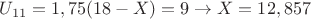 $U_{11}=1,75(18-X)=9\rightarrow X=12,857$