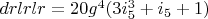 $drlrlr=20 g^4 (3 i_5^3+i_5+1)$