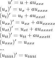 $u' = u + au_{xxx} \\ (u_x)' = u_x + au_{xxxx} \\ (u_t)' = u_t + au_{xxxt} \\ (u_{xx})' = u_{xx} + au_{xxxxx} \\ (u_{xt})' = u_{xt} + au_{xxxxt} \\ (u_{tt})' = u_{tt} + au_{xxxtt} \\ (u_{xxx})' = u_{xxx} \\  ... \\ (u_{ttttt})' = u_{ttttt} $