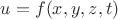 $u=f(x,y,z,t)$