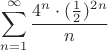 $$\sum\limits_{n=1}^\infty \frac {4^n \cdot (\frac 1 2)^2^n }{n}$$