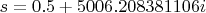 $s=0.5+5006.208381106i$
