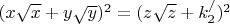 $(x\sqrt x+y\sqrt y)^2=(z\sqrt z+{k_2^/})^2$