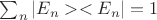 $\sum_{n}|E_n><E_n|=1$