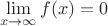 $$\lim\limits_{x \to \infty} f(x) = 0 $ $$\lim\limits_{x \to \infty} f(x) = 0 $