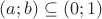 $(a;b)\subseteq(0;1)$