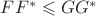 $F F^{*} \leqslant G G^{*}$ $F F^{*} \leqslant G G^{*}$