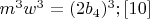 $m^3w^3=(2b_4)^3; \eqno[10]$