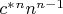$c^*^nn^{n-1}$