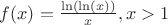 $f(x)=\frac{\ln(\ln(x))}{x}, x>1$