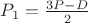 $P_1 =\frac { 3P-D}{2}$