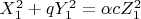 $X_1^2+q Y_1^2=\alpha c Z_1^2$