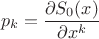 $$p_k = \frac{\partial S_0(x)}{\partial x^k}$$