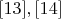 $\eqno[13],[14]$