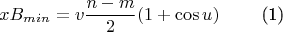 $$xB_{min} = v\frac{n - m}2(1 + \cos{u})\qquad\text{                                  (1)}$$