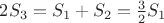 $2S_{3}=S_{1}+S_{2}=\frac{3}{2}S_{1}$