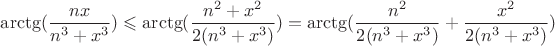 $\arctg(\dfrac{nx}{n^3 + x^3}) \leqslant \arctg(\dfrac{n^2 + x^2}{2(n^3 + x^3)}) = \arctg(\dfrac{n^2 }{2(n^3 + x^3)} + \dfrac{x^2 }{2(n^3 + x^3)}) $