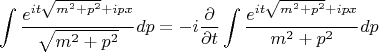 $$
\int \frac{ e^{ i t \sqrt{m^2 + p^2} + i p x } }{\sqrt{m^2 + p^2}} dp = 
- i \frac{\partial}{\partial t}
\int \frac{ e^{ i t \sqrt{m^2 + p^2} + i p x } }{m^2 + p^2} dp
$$