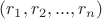 $(r_1,r_2, ..., r_n)$