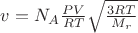$v = N_A \frac{PV}{RT}\sqrt {\frac{3RT}{M_r}}$