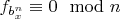 $f_{b_x^n}\equiv 0 \mod n$