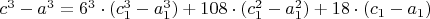 $c^3-a^3=6^3\cdot(c_1^3-a_1^3)+108\cdot(c_1^2-a_1^2)+ 18\cdot (c_1-a_1)$
