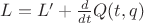 $L=L'+ \frac{d}{dt} Q(t, q)$