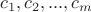 $c_1, c_2, ... , c_m$