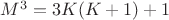$M^3=3K(K+1)+1$