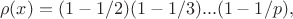 $$\rho (x)=(1-1/2)(1-1/3)...(1-1/p),$$