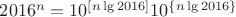 $2016^n=10^{[n\lg 2016]}10^{\{n\lg 2016\}}$