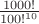 $\frac{1000!}{100!^{10}}$