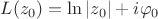 $L(z_0)=\ln\left\lvert{z_0}\right\rvert+i\varphi_0$
