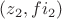 $(z_2, fi_2)$