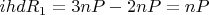 $ihd R_1 = 3nP-2nP = nP$