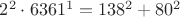 $2^2\cdot 6361^1=138^2+80^2$