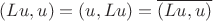 $(Lu,u)=(u,Lu)=\overline{(Lu,u)}$