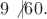 $9 \not{\mid} 60.$