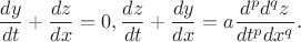 $$\frac{dy}{dt}+\frac{dz}{dx}=0,
\frac{dz}{dt}+\frac{dy}{dx}=a\frac{d^pd^qz}{dt^pdx^q}.$$