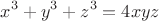 $$x^3+y^3+z^3=4xyz$$