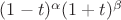 $(1-t)^{\alpha}(1+t)^{\beta}$
