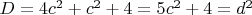 $D=4c^2+c^2+4=5c^2+4=d^2$