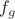 $f_g$